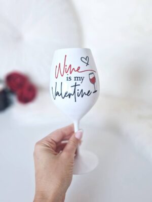 wine is my valentine pokaal sõbrannale valentinipäevaks